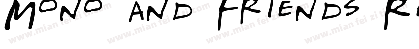 Mono and Friends Reg字体转换